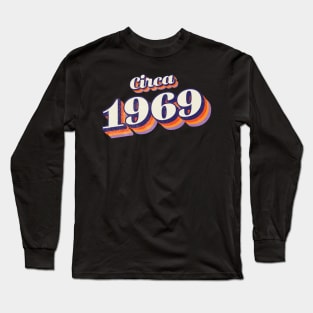 1969 Birthday Year Long Sleeve T-Shirt